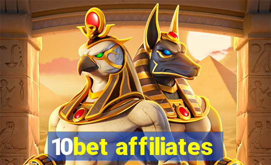10bet affiliates